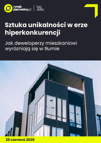 Sztuka unikalności w erze hiperkonkurencji - jak deweloperzy wyróżniają się w tłumie