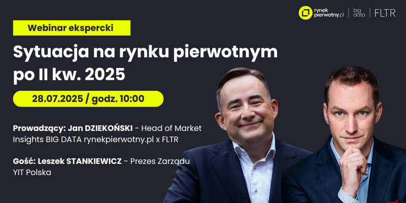 Sytuacja na rynku pierwotnym po II kw. 2025 | Rozmowa z gościem specjalnym Leszkiem Stankiewiczem